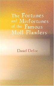 Cover of: The Fortunes and Misfortunes of the Famous Moll Flanders by Daniel Defoe