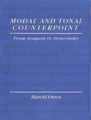 Cover of: Modal and tonal counterpoint: from Josquin to Stravinsky