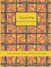 Cover of: Truxton King (Large Print Edition) by George Barr McCutcheon