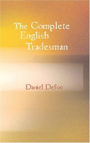 Cover of: The Complete English Tradesman by Daniel Defoe