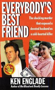 Cover of: Everybody's Best Friend: The True Story of a Marriage That Ended In Murder (St. Martin's True Crime Library)