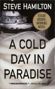 Cover of: A Cold Day In Paradise (An Alex McKnight Novel) by Steve Hamilton