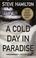 Cover of: A Cold Day In Paradise (An Alex McKnight Novel)