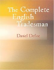Cover of: The Complete English Tradesman (Large Print Edition) by Daniel Defoe