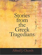 Cover of: Stories from the Greek Tragedians (Large Print Edition) by Alfred John Church