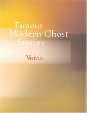 Cover of: Famous Modern Ghost Stories (Large Print Edition) by Various