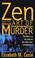 Cover of: Zen and The Art of Murder
