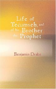 Cover of: Life of Tecumseh and of his brother the prophet