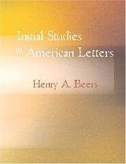 Cover of: Initial Studies in American Letters (Large Print Edition) by Henry A. Beers