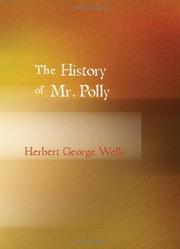 Cover of: The History of Mr. Polly by H.G. Wells