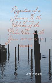 Cover of: Narrative of a Journey to the Shores of the Polar Sea in the years 1819-20-21-22 Volume 2