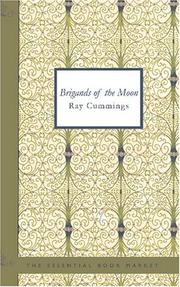 Cover of: Brigands of the Moon by Ray Cummings