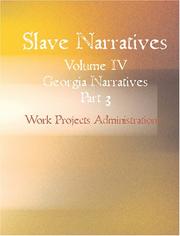 Cover of: Slave Narratives Volume IV Georgia Narratives Part 3 (Large Print Edition) by Work Projects Administration