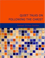 Cover of: Quiet Talks on Following the Christ (Large Print Edition)