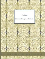 Cover of: Robin (Large Print Edition) by Frances Hodgson Burnett, Frances Hodgson Burnett