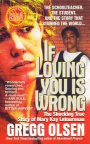 Cover of: If loving you is wrong by Gregg Olsen