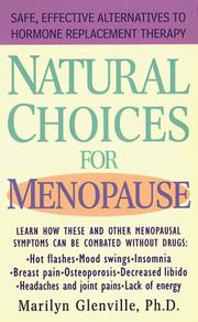 Cover of: Natural Choices for Menopause by Marilyn Glenville