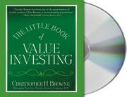 The Little Book of Value Investing by Christopher H. Browne