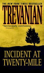 Cover of: Incident At Twenty-Mile by Trevanian.