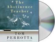 Cover of: The Abstinence Teacher by Tom Perrotta, Tom Perrotta