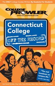 Cover of: Connecticut College CT 2007 by College Prowler