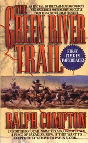 Cover of: The Green River trail by Ralph Compton