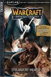 Cover of: Warcraft: Dragon Hunt, Volume 1: Kaplan SAT/ACT Vocabulary-Building Manga (Warcraft: The Sunwell Trilogy)