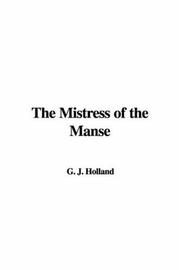 Cover of: The Mistress of the Manse | G. J. Holland