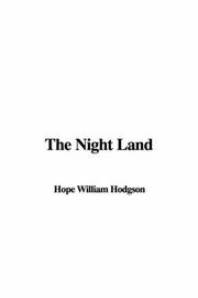 Cover of: The Night Land by William Hope Hodgson
