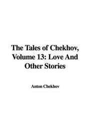 Cover of: The Tales of Chekhov by Антон Павлович Чехов