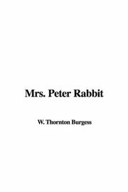 Cover of: Mrs. Peter Rabbit by Thornton W. Burgess