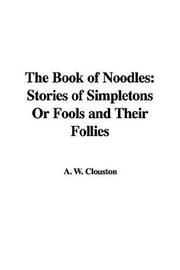 Cover of: The Book of Noodles | W. A. Clouston