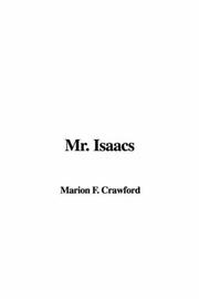 Cover of: Mr. Isaacs by Francis Marion Crawford, Francis Marion Crawford