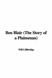 Cover of: Ben Blair (The Story of a Plainsman)