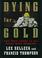 Cover of: Dying for gold