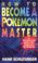 Cover of: How to become a Pokemon master