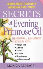 Cover of: Secrets Of Evening Primrose Oil (Our Secrets Of...)