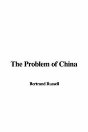 Cover of: The Problem of China by Bertrand Russell