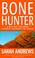 Cover of: Bone Hunter (An Em Hansen Mystery)