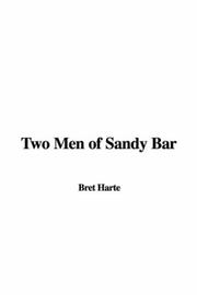 Cover of: Two Men of Sandy Bar | Bret Harte