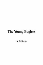 Cover of: The Young Buglers by G. A. Henty