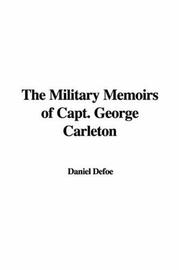 Cover of: The Military Memoirs of Capt. George Carleton by Daniel Defoe