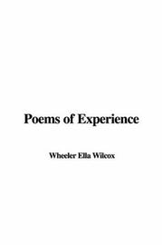 Cover of: Poems of Experience by Ella Wheeler Wilcox