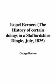 Cover of: Isopel Berners (The History of certain doings in a Staffordshire Dingle, July, 1825)