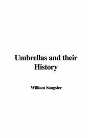 Cover of: Umbrellas and their History by William Sangster