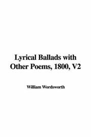 Cover of: Lyrical Ballads with Other Poems, 1800, V2 by William Wordsworth