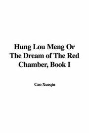 Cover of: Hung Lou Meng: The Dream of The Red Chamber, Book I