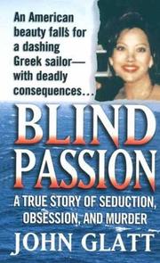 Blind Passion by John Glatt