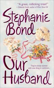 Cover of: Our husband | Stephanie Bond