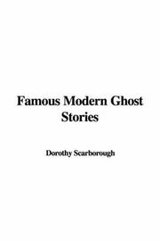 Cover of: Famous Modern Ghost Stories by Dorothy Scarborough
